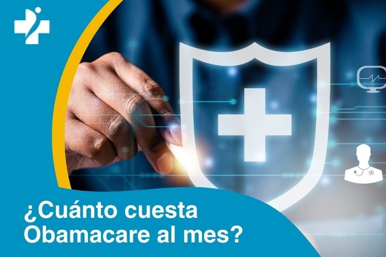 ¿Cuánto cuesta Obamacare al mes?