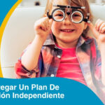 Si Su Plan De Salud No Incluye Planes De Visión, Puede Agregar Un Plan De Visión Independiente