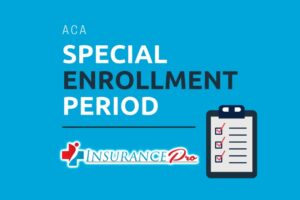 Special Enrollment Periods (SEP) for ACA