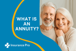 WHAT IS AN ANNUITY?